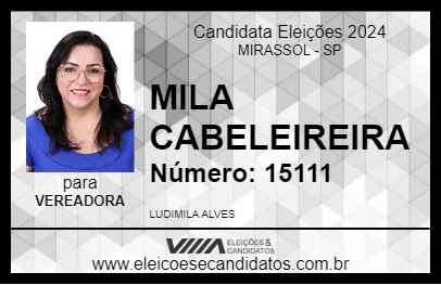 Candidato MILA CABELEIREIRA 2024 - MIRASSOL - Eleições