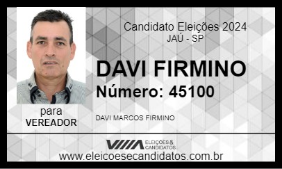 Candidato DAVI FIRMINO 2024 - JAÚ - Eleições