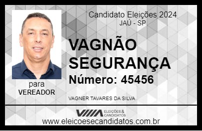 Candidato VAGNÃO SEGURANÇA 2024 - JAÚ - Eleições