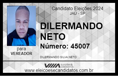 Candidato DILERMANDO NETO 2024 - JAÚ - Eleições