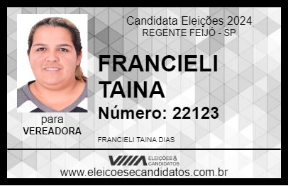 Candidato FRANCIELI TAINA 2024 - REGENTE FEIJÓ - Eleições