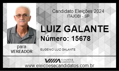 Candidato LUIZ GALANTE 2024 - ITAJOBI - Eleições