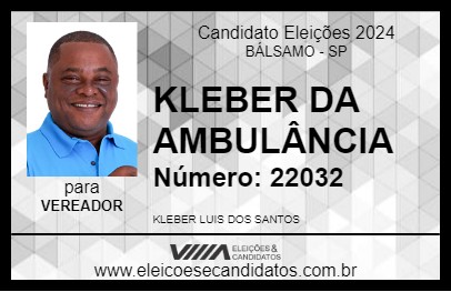 Candidato KLEBER DA AMBULÂNCIA 2024 - BÁLSAMO - Eleições