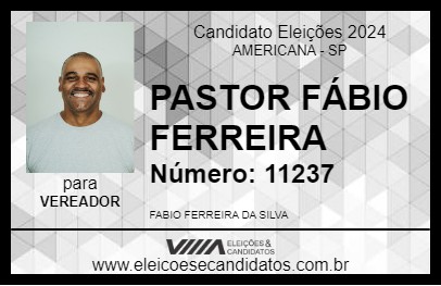 Candidato PASTOR FÁBIO FERREIRA 2024 - AMERICANA - Eleições