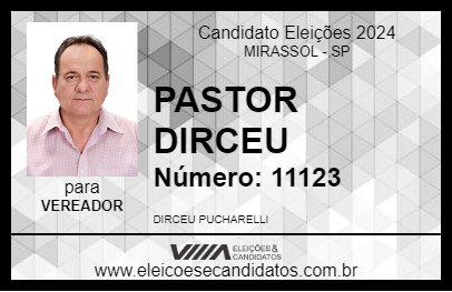 Candidato PASTOR DIRCEU 2024 - MIRASSOL - Eleições