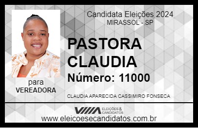 Candidato PASTORA CLAUDIA 2024 - MIRASSOL - Eleições