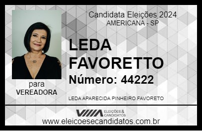 Candidato LEDA FAVORETTO 2024 - AMERICANA - Eleições