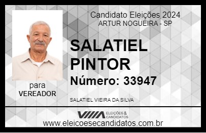 Candidato SALATIEL PINTOR 2024 - ARTUR NOGUEIRA - Eleições