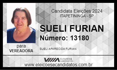 Candidato SUELI FURIAN 2024 - ITAPETININGA - Eleições