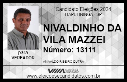 Candidato NIVALDINHO DA VILA MAZZEI 2024 - ITAPETININGA - Eleições