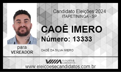 Candidato CAOÊ IMERO 2024 - ITAPETININGA - Eleições