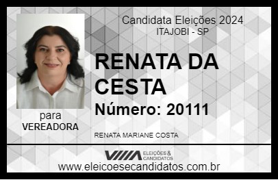 Candidato RENATA DA CESTA 2024 - ITAJOBI - Eleições