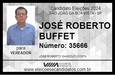 Candidato JOSÉ ROBERTO BUFFET 2024 - SÃO JOÃO DA BOA VISTA - Eleições