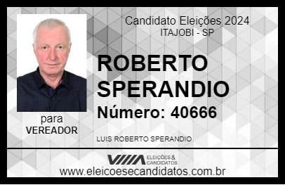 Candidato ROBERTO SPERANDIO 2024 - ITAJOBI - Eleições