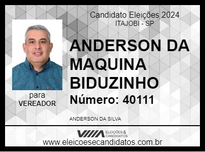 Candidato ANDERSON DA MAQUINA BIDUZINHO 2024 - ITAJOBI - Eleições