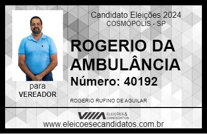 Candidato ROGERIO DA AMBULÂNCIA 2024 - COSMÓPOLIS - Eleições