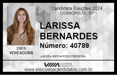 Candidato LARISSA BERNARDES 2024 - COSMÓPOLIS - Eleições