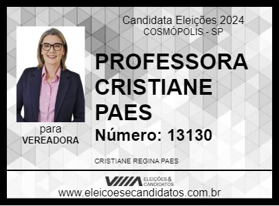 Candidato PROFESSORA CRISTIANE PAES 2024 - COSMÓPOLIS - Eleições