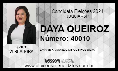 Candidato DAYA QUEIROZ 2024 - JUQUIÁ - Eleições