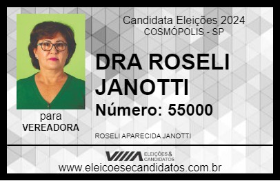 Candidato DRA ROSELI JANOTTI 2024 - COSMÓPOLIS - Eleições