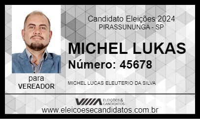 Candidato MICHEL LUKAS 2024 - PIRASSUNUNGA - Eleições