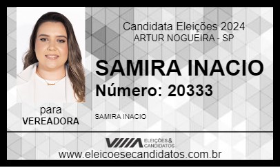 Candidato SAMIRA INACIO 2024 - ARTUR NOGUEIRA - Eleições