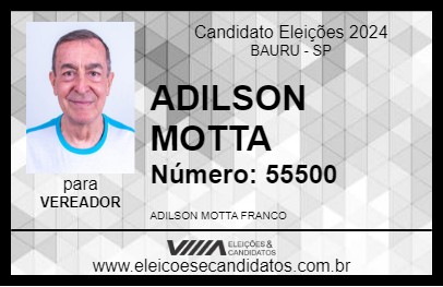 Candidato ADILSON MOTTA 2024 - BAURU - Eleições