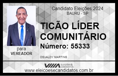 Candidato TICÃO LÍDER COMUNITÁRIO 2024 - BAURU - Eleições