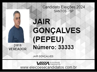 Candidato JAIR GONÇALVES (PEPEU) 2024 - SANTOS - Eleições