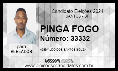 Candidato PINGA FOGO 2024 - SANTOS - Eleições