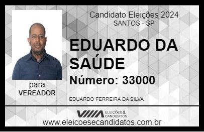 Candidato EDUARDO DA SAÚDE 2024 - SANTOS - Eleições