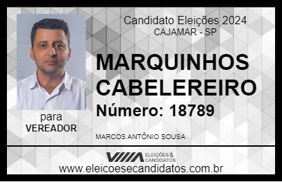 Candidato MARQUINHOS CABELEREIRO 2024 - CAJAMAR - Eleições