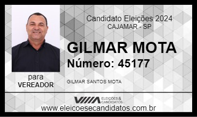 Candidato GILMAR MOTA 2024 - CAJAMAR - Eleições