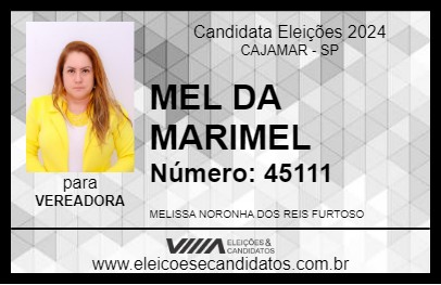 Candidato MEL DA MARIMEL 2024 - CAJAMAR - Eleições