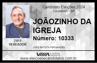 Candidato JOÃOZINHO DA IGREJA 2024 - CAJAMAR - Eleições