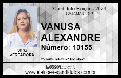 Candidato VANUSA ALEXANDRE 2024 - CAJAMAR - Eleições