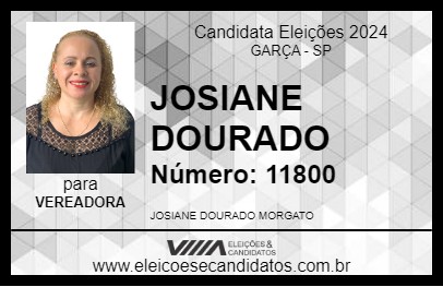 Candidato JOSIANE DOURADO 2024 - GARÇA - Eleições