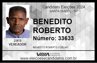 Candidato BENEDITO ROBERTO 2024 - SANTA ISABEL - Eleições