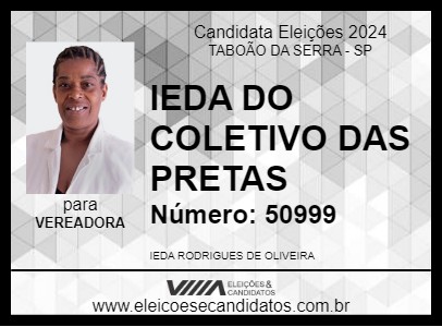 Candidato IEDA DO COLETIVO DAS PRETAS 2024 - TABOÃO DA SERRA - Eleições