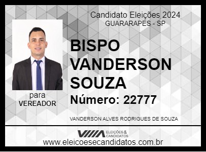 Candidato BISPO VANDERSON SOUZA 2024 - GUARARAPES - Eleições