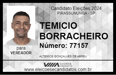 Candidato TEMICIO BORRACHEIRO 2024 - PIRASSUNUNGA - Eleições