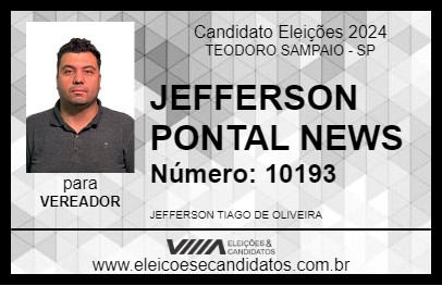 Candidato JEFFERSON PONTAL NEWS 2024 - TEODORO SAMPAIO - Eleições