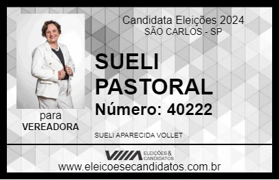 Candidato SUELI PASTORAL 2024 - SÃO CARLOS - Eleições