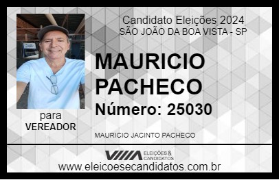 Candidato MAURICIO PACHECO 2024 - SÃO JOÃO DA BOA VISTA - Eleições