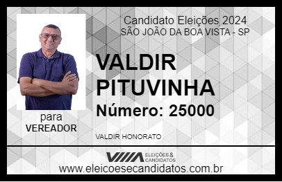 Candidato VALDIR PITUVINHA 2024 - SÃO JOÃO DA BOA VISTA - Eleições