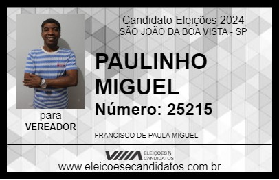 Candidato PAULINHO MIGUEL 2024 - SÃO JOÃO DA BOA VISTA - Eleições