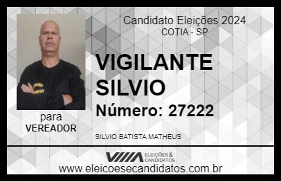 Candidato VIGILANTE SILVIO 2024 - COTIA - Eleições