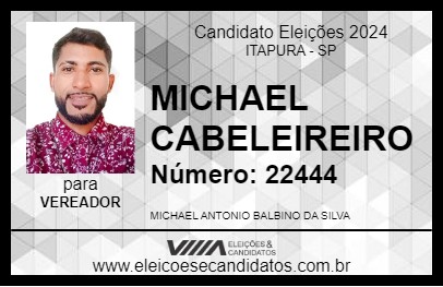 Candidato MICHAEL CABELEIREIRO 2024 - ITAPURA - Eleições