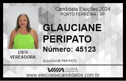 Candidato GLAUCIANE PERIPATO 2024 - PORTO FERREIRA - Eleições