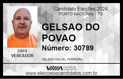 Candidato GELSAO DO POVAO 2024 - PORTO NACIONAL - Eleições